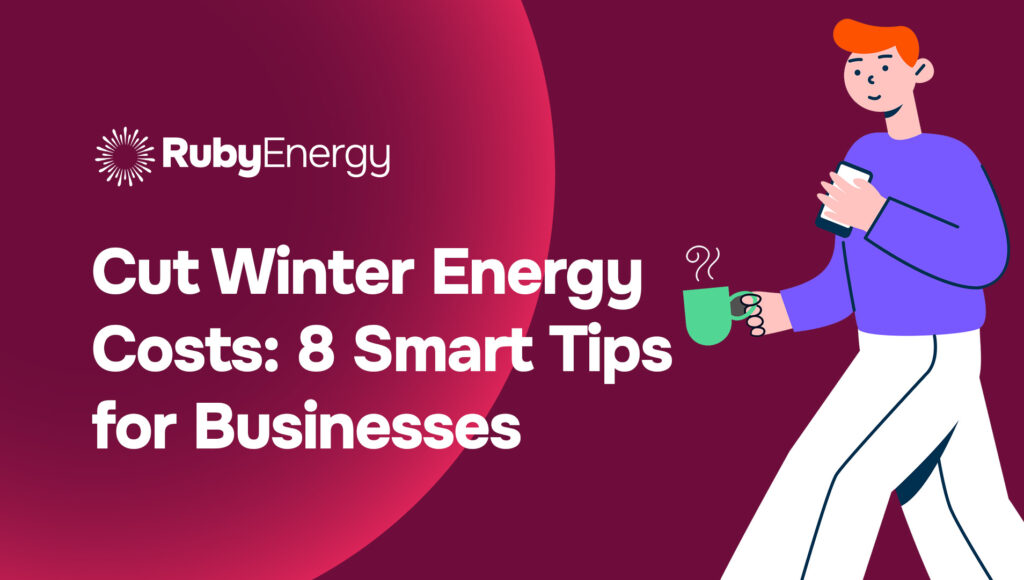 8 Strategies to Reduce Your Business’s Winter Energy Costs